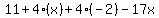 11%2B4%28x%29%2B4%28-2%29-17x