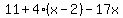 11%2B4%28x-2%29-17x