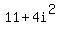 11%2B4i%5E2