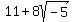 11%2B8sqrt%28-5%29