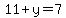 11%2By=7