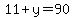 11%2By=90