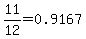 11%2F12=0.9167