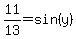 11%2F13=sin%28y%29