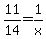 11%2F14=1%2Fx