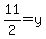 11%2F2=+y