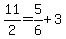 11%2F2=expr%285%2F6%29%2B3