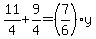 11%2F4%2B9%2F4=+%287%2F6%29y