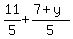 11%2F5%2B%287%2By%29%2F5%29