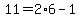 11=2%2A6-1