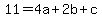 11=4a%2B2b%2Bc