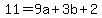 11=9a%2B3b%2B2
