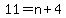 11=n%2B4
