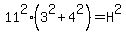 11%5E2%283%5E2%2B4%5E2%29=H%5E2