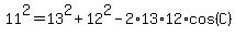 11%5E2+=+13%5E2+%2B+12%5E2+-+2%2A13%2A12%2Acos%28C%29