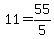 11+=+55%2F5