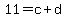 11+=+c+%2B+d