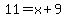 11+=+x%2B9