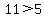 11+%3E+5