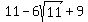 11+-6sqrt%2811%29+%2B+9