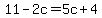11-2c=5c%2B4