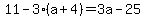 11-3%28a%2B4%29=3a-25