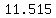 11.515