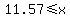 11.57%3C=x%2Cx%3C=81.43