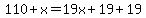 110%2Bx=19x%2B19%2B19