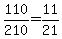 110%2F210=11%2F21