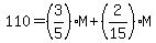 110=%283%2F5%29M%2B%282%2F15%29M