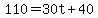110=30t%2B40