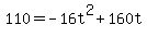 110+=+-16t%5E2+%2B+160t