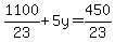 1100%2F23%2B5y=450%2F23