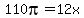 110pi+=+12x