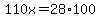 110x=28%2A100