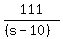 111%2F%28%28s-10%29%29