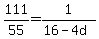 111%2F55=+1%2F%2816-4d%29+