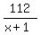 112%2F%28x%2B1%29