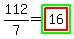 112%2F7=highlight_green%28highlight%2816%29%29