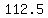 112.5