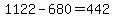1122-680=442