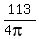 113%2F%284pi%29