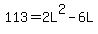 113=2L%5E2-6L
