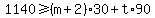 1140%3E=%28m%2B2%2930%2Bt%2A90