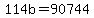 114b+=+90744