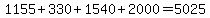 1155%2B330%2B1540%2B2000=5025