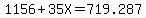 1156%2B35X=719.287
