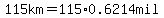 115km=115%2A0.6214mil