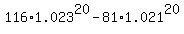116%2A1.023%5E20-81%2A1.021%5E20
